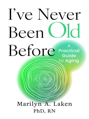cover image of I've Never Been Old Before